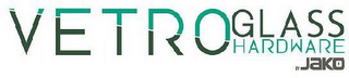 VETRO GLASS HARDWARE BY JAKO logo