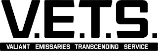 V.E.T.S. VALIANT EMISSARIES TRANSVENDUNG SERVUCE logo