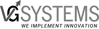 VG SYSTEMS WE IMPLEMENT INNOVATION logo