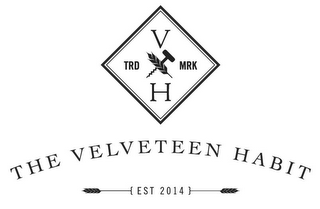 VH TRD MRK THE VELVETEEN HABIT { EST 2014 } logo