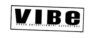 VIBE URBAN ENTERTAINMENT SUPERSTORE