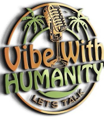 VIBE WITH HUMANITY LETS TALK logo
