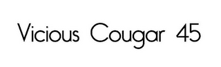 VICIOUS COUGAR 45 logo