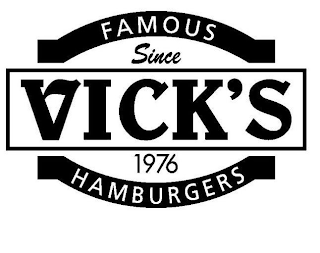 VICK'S FAMOUS HAMBURGERS SINCE 1976 logo