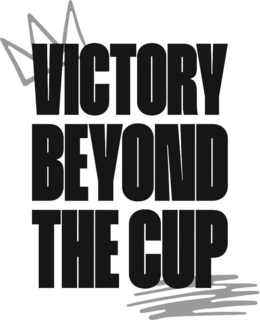 VICTORY BEYOND THE CUP