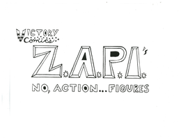 VICTORY COMICS Z.A.P.I.'S NO, ACTION...FIGURES logo