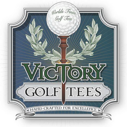 VICTORY GOLF TEES WORLDS FINEST GOLF TEES HAND CRAFTED FOR EXCELLENCE logo