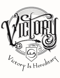 VICTORY LLA VICTORY IS HEREDITARY logo