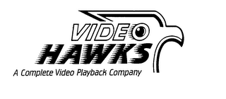 VIDEO HAWKS A COMPLETE VIDEO PLAYBACK COMPANY logo