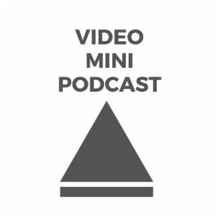 VIDEO MINI PODCAST logo