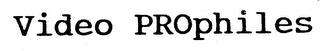 VIDEO PROPHILES logo