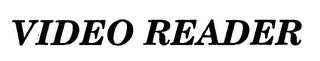 VIDEO READER logo