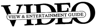 VIDEO VIEW & ENTERTAINMENT GUIDE logo