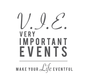 V.I.E VERY IMPORTANT EVENTS MAKE YOUR LIFE EVENTFUL logo