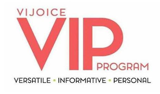 VIJOICE VIP PROGRAM VERSATILE · INFORMATIVE ·PERSONAL logo