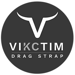 VIKCTIM DRAG STRAP logo