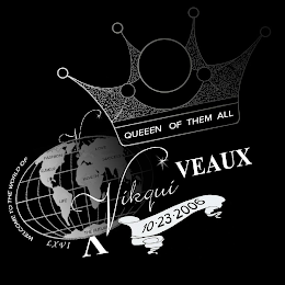VIKQUI VEAUX QUEEN OF THEM ALL 10.23.2006 WELCOME TO THE WORLD OF FASHION GLAMOUR LIFE LOVE SUCCESS WEALTH THE FUTURE VV LXVI logo