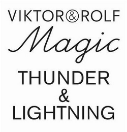 VIKTOR & ROLF MAGIC THUNDER & LIGHTNING logo