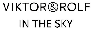 VIKTOR&ROLF IN THE SKY logo