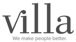 VILLA WE MAKE PEOPLE BETTER. logo