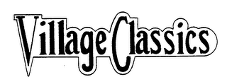 VILLAGE CLASSICS