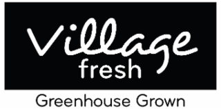 VILLAGE FRESH GREENHOUSE GROWN logo
