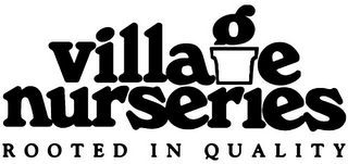 VILLAGE NURSERIES ROOTED IN QUALITY logo