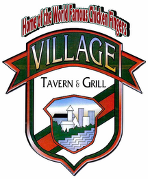 VILLAGE TAVERN & GRILL HOME OF THE WORLD FAMOUS CHICKEN FINGERS logo