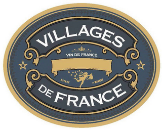 VILLAGES DE FRANCE VIN DE FRANCE EXIGEZLA MARQUE logo
