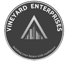 VINEYARD ENTERPRISES BUILDING YOUR FUTURE WITH CONFIDENCE logo