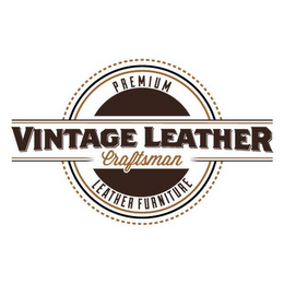 VINTAGE LEATHER CRAFTSMAN PREMIUM LEATHER FURNITURE