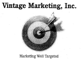 VINTAGE MARKETING, INC. MARKETING WELL TARGETED logo