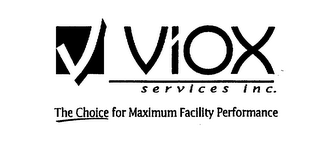 VIOX SERVICES INC.  THE CHOICE FOR MAXIMUM FACILITY PERFORMANCE logo