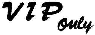 VIP ONLY logo