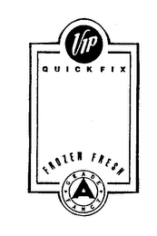 VIP QUICKFIX FROZEN FRESH GRADE A FANCY logo