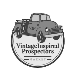 VIP VINTAGE INSPIRED PROSPECTORS MARKET logo