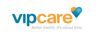 VIPCARE BETTER HEALTH. IT'S ABOUT TIME. logo