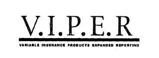V.I.P.E.R. VARIABLE INSURANCE PRODUCTS EXPANDED REPORTING logo