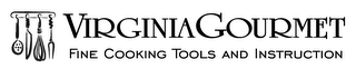 VIRGINIA GOURMET FINE COOKING TOOLS AND INSTRUCTION logo