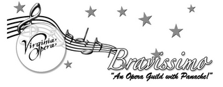 VIRGINIA OPERA BRAVISSIMO "AN OPERA GUILD WITH PANACHE!" logo