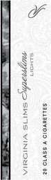 VIRGINIA SLIMS SUPERSLIMS LIGHTS VS 20 CLASS A CIGARETTES logo