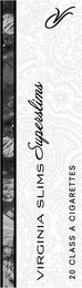 VIRGINIA SLIMS SUPERSLIMS VS 20 CLASS A CIGARETTES logo