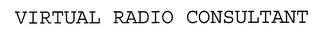 VIRTUAL RADIO CONSULTANT
