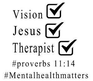 VISION JESUS THERAPIST #PROVERBS11:14 #MENTALHEALTHMATTERS logo