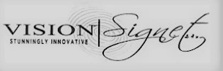 VISION SIGNET... STUNNINGLY INNOVATIVE logo
