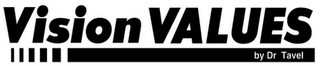VISION VALUES BY DR TAVEL logo
