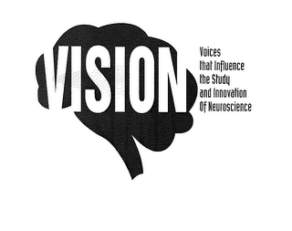 VISION VOICES THAT INFLUENCE THE STUDY AND INNOVATION OF NEUROSCIENCE logo