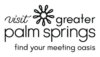 VISIT GREATER PALM SPRINGS FIND YOUR MEETING OASIS logo