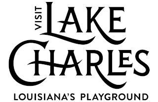 VISIT LAKE CHARLES LOUISIANA'S PLAYGROUND logo