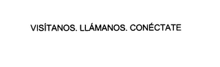 VISITANOS. LLAMANOS. CONECTATE logo